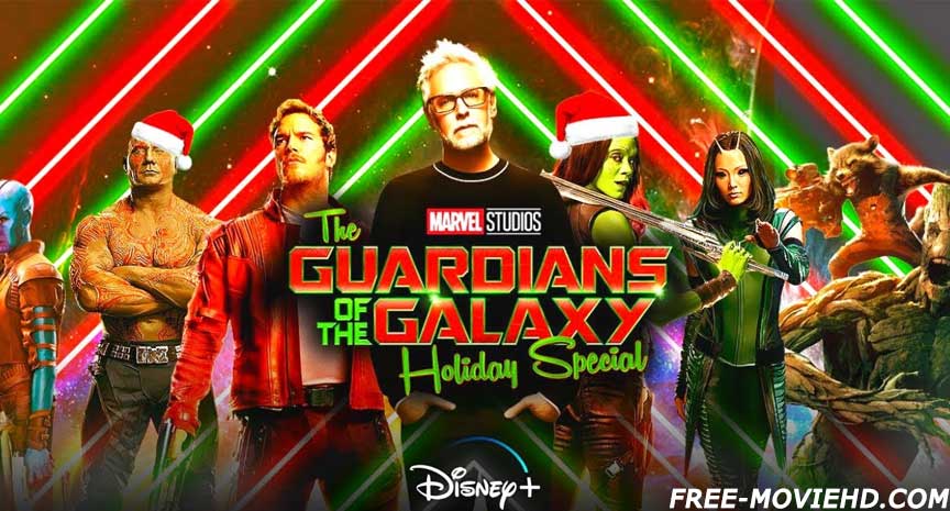 The Guardians of The Galaxy Holiday Special 2022